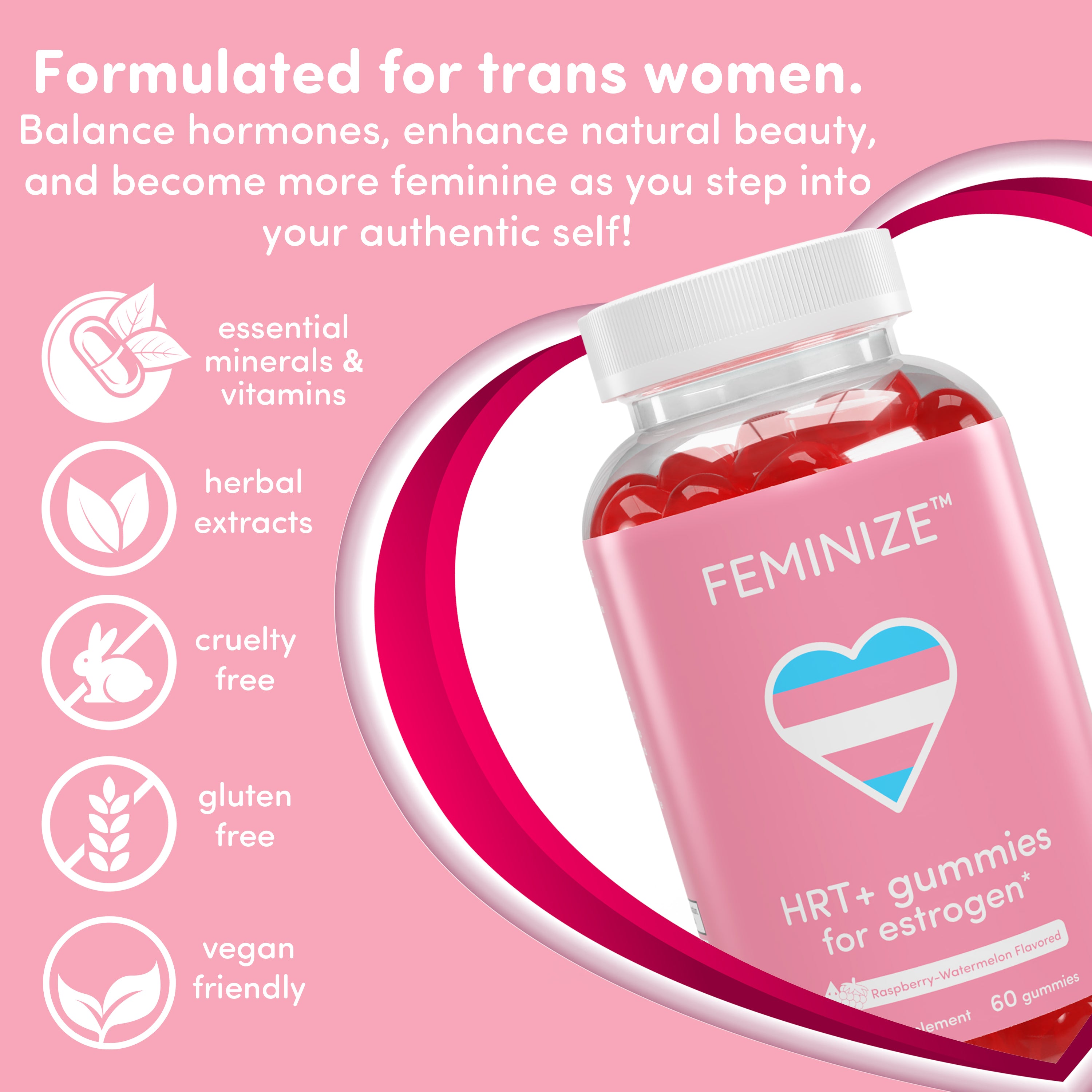 FEMINIZE™ HRT+ Gummies for Estrogen (MTF)